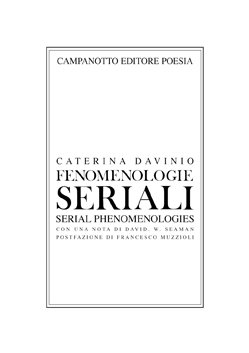 BOOK: Caterina Davinio, Fenomenologie seriali/Serial Phenomenologies, Campanotto 2010