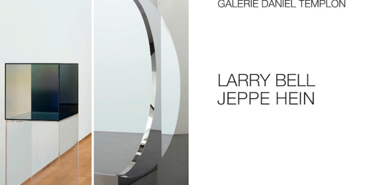 GALERIE DANIEL TEMPLON - LARRY BELL/JEPPE HEIN | PARIS