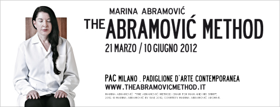 THE ABRAMOVIC METHOD, PAC Milano 2012